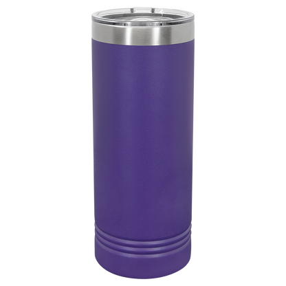 22 oz Skinny Tumbler